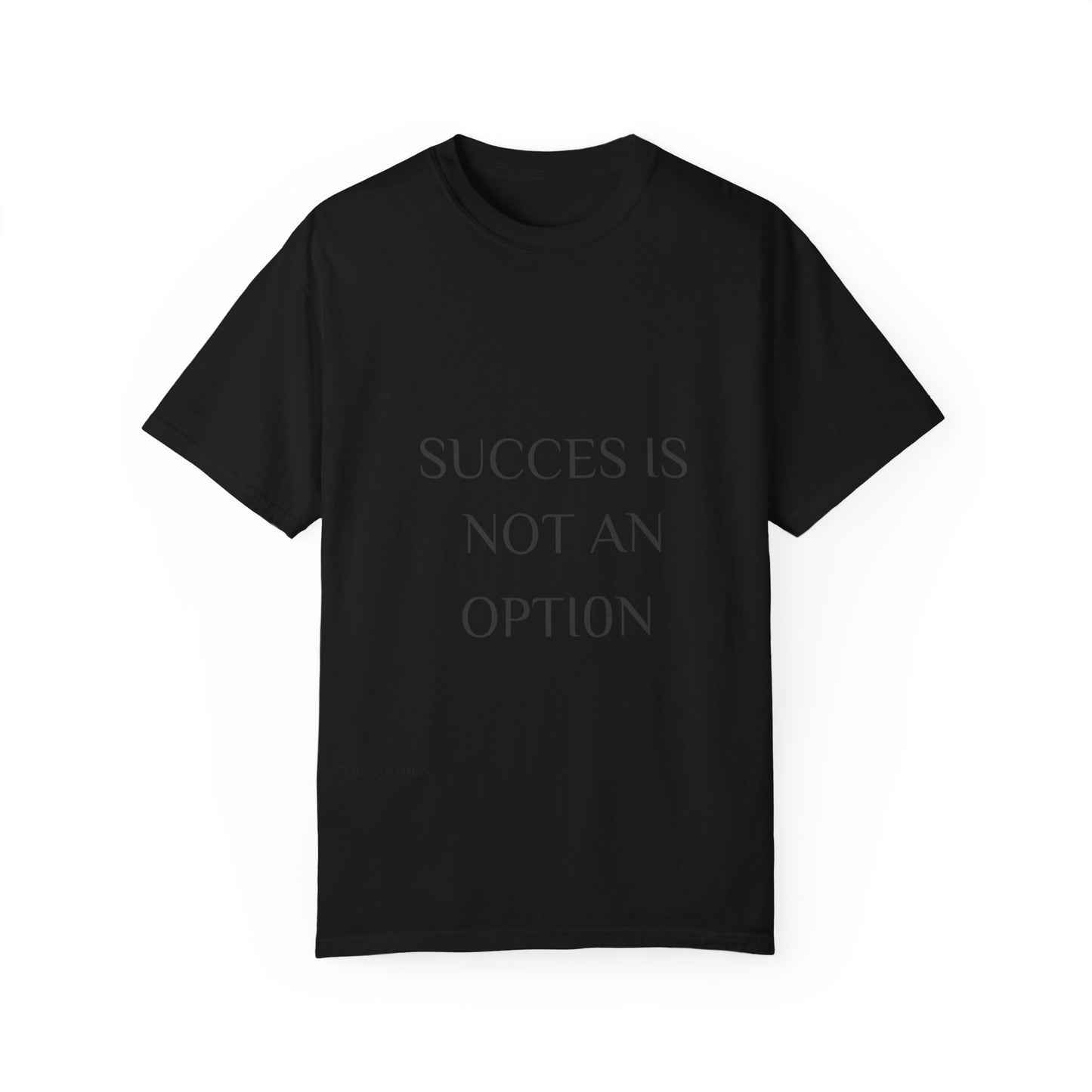 Motivational Quote T-Shirt for Success Seekers